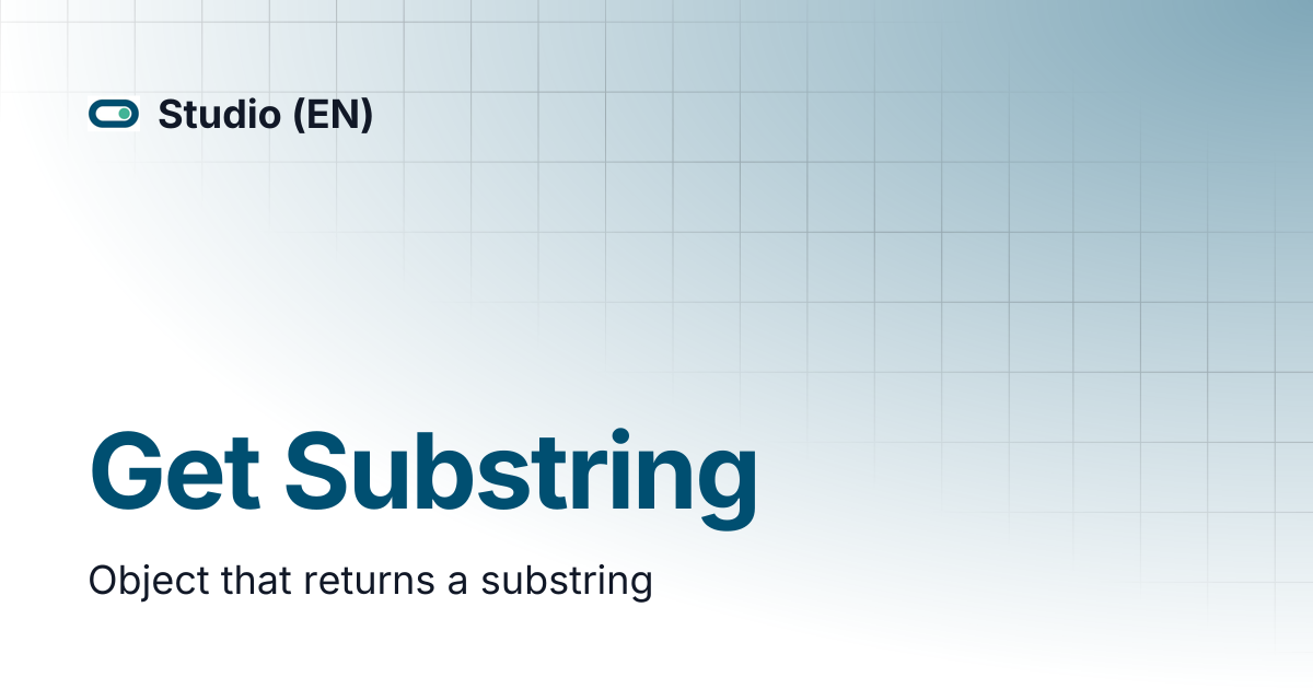 Get Substring | Studio